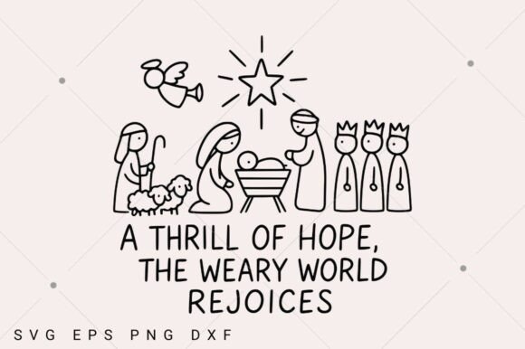 Download A Thrill of Hope Nativity Christian PNG - Hope Collection