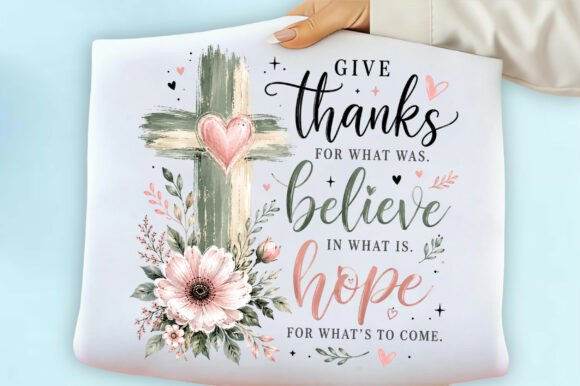 Download Give Thanks Believe Hope PNG - Hope Collection
