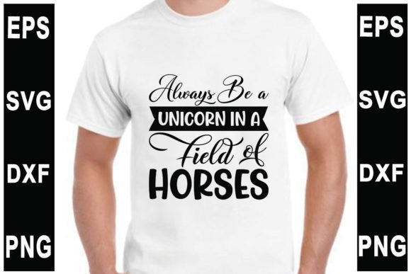 Download Unicorn Svg Design,  Always Be a Unicor - Design Collection